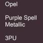 Preview: Opel, Purple Spell Metallic, 3PU.